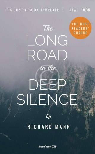 The long road to the deep Silence